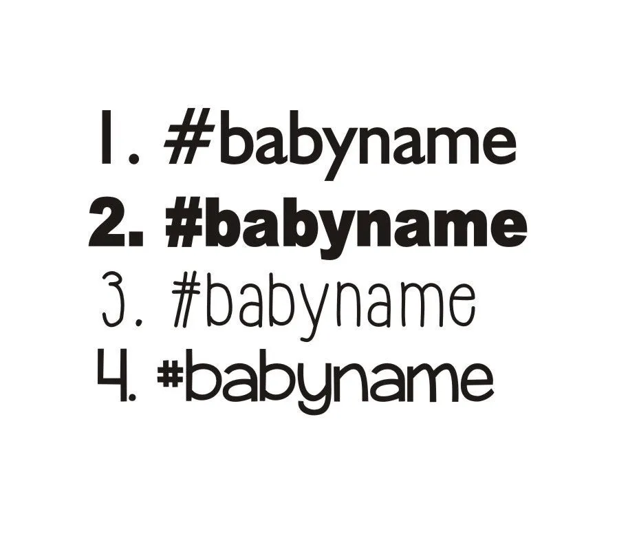 Customized Hashtag Baby Name Bodysuit or T-shirt